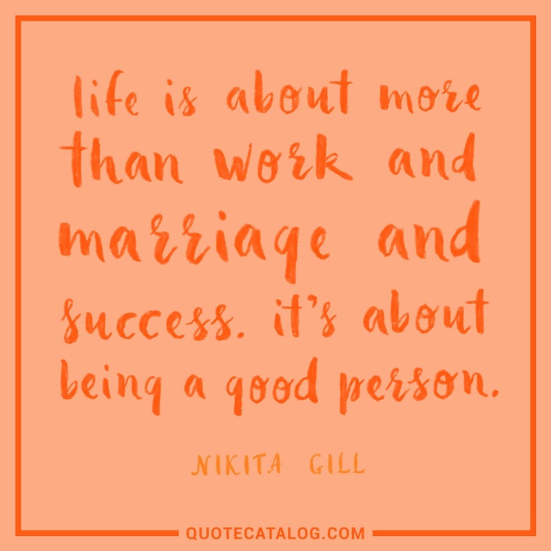 Nikita Gill Quote Life Is About More Than Work And Marriag Quote Catalog